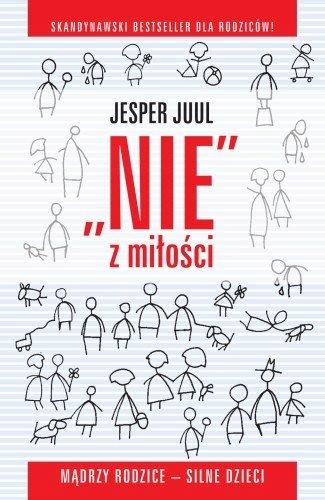 NIE Z MIŁOŚCI MĄDRZY RODZICE SILNE DZIECI JESPER..