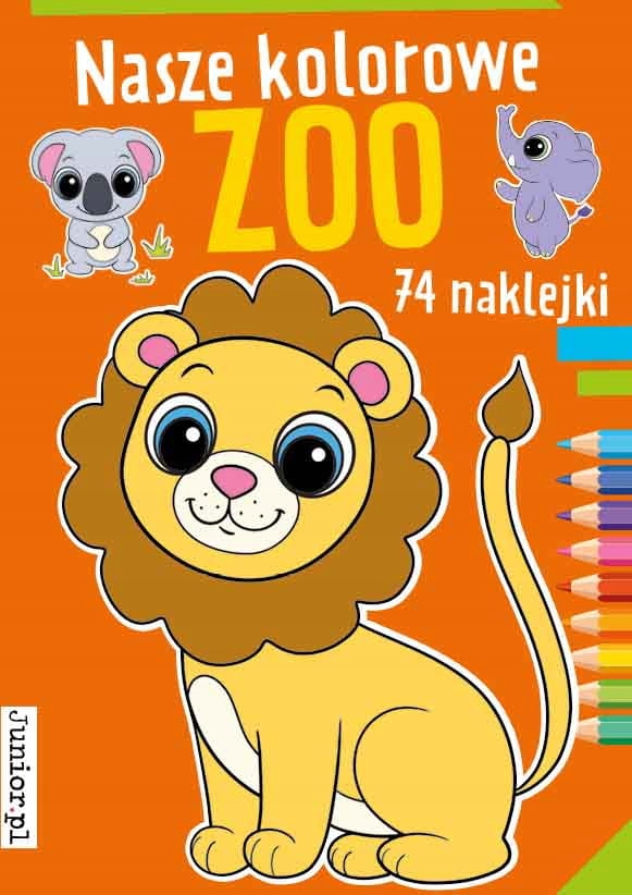 

Nasze Kolorowe Zoo Malowanka Kolorowanka Naklejki