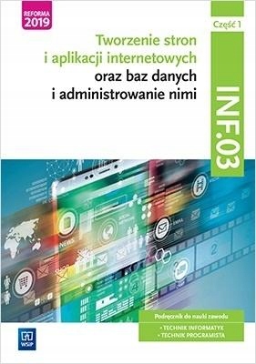 TWORZENIE STRON I APLIKACJI / BAZ DANYCH CZ. 1 I.. Przedmiot Przedmioty zawodowe