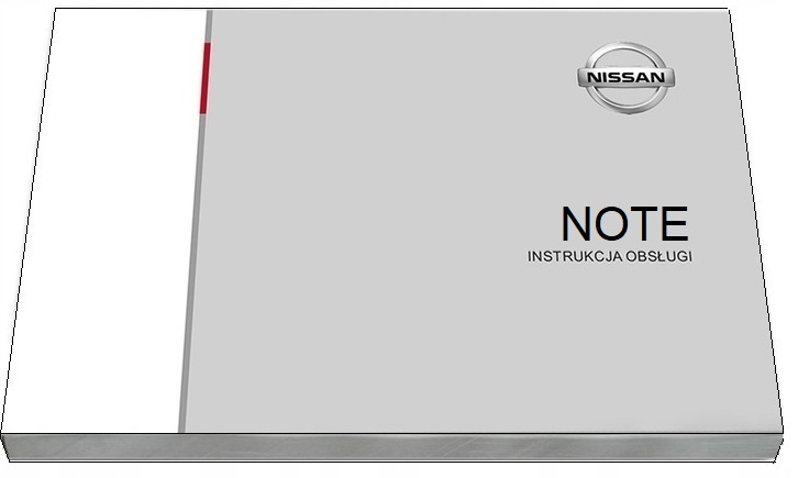NISSAN NOTE POLSKA INSTRUKCJA OBSŁUGI 2012-2017 ..