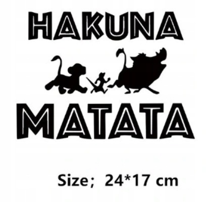 ''HAKUNA MATATA'' NAPRASOWANKA NA UBRANIA