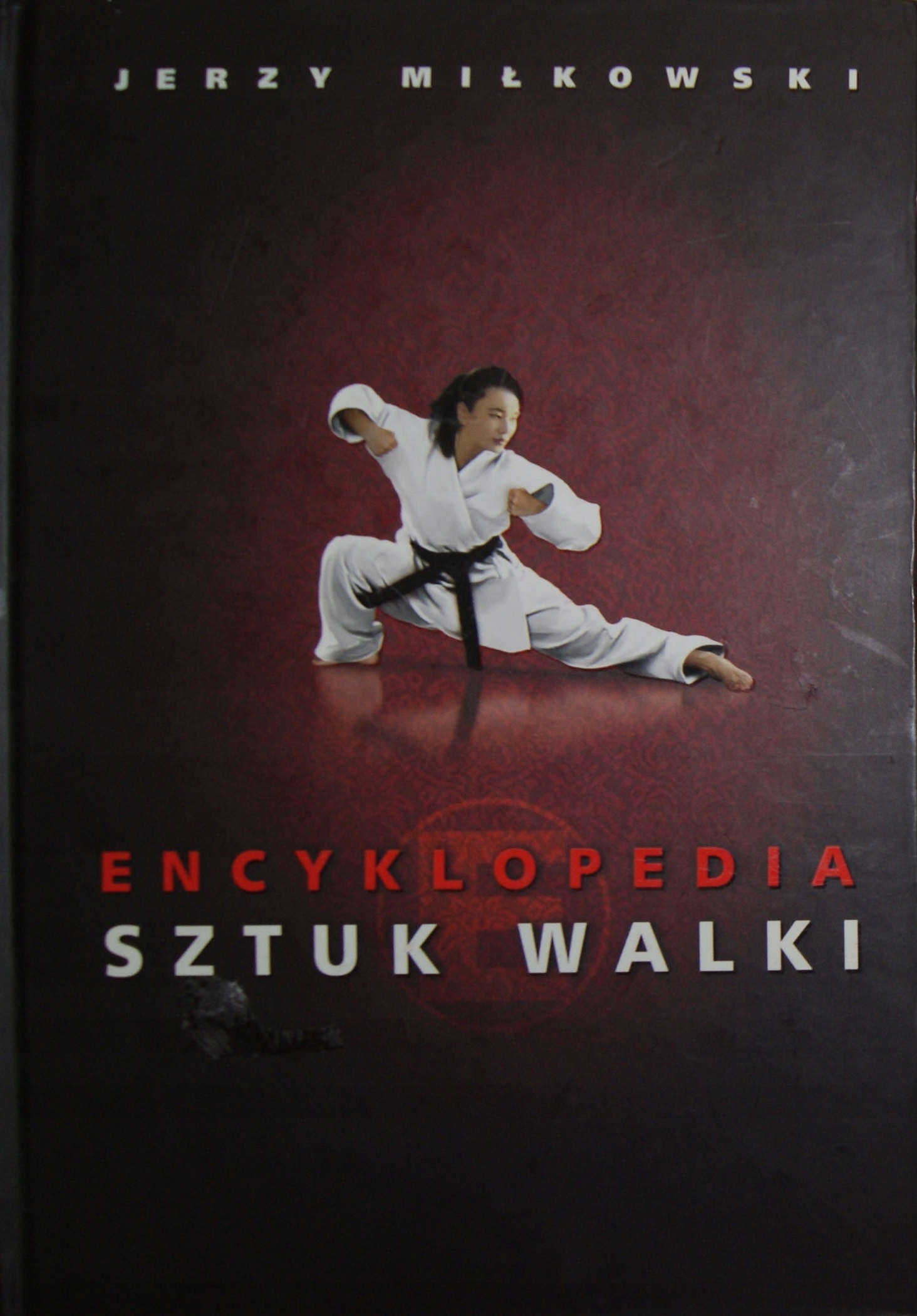 Jerzy Miłkowski Encyklopedia sztuk walki