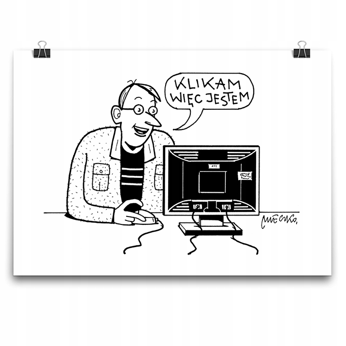 

Plakat Grafik Klikam Więc Jestem Andrzej Mleczko