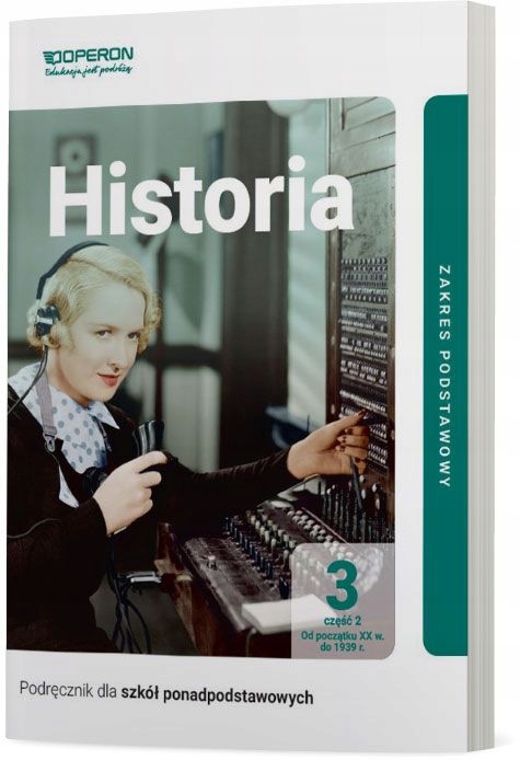 

Historia 3 Część 2 Podręcznik Ustrzyck Operon 2022