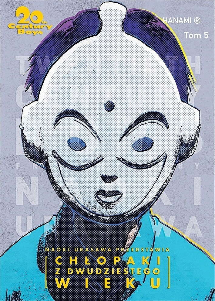 

Chłopaki z XX wieku Tom 5 Naoki Urasawa