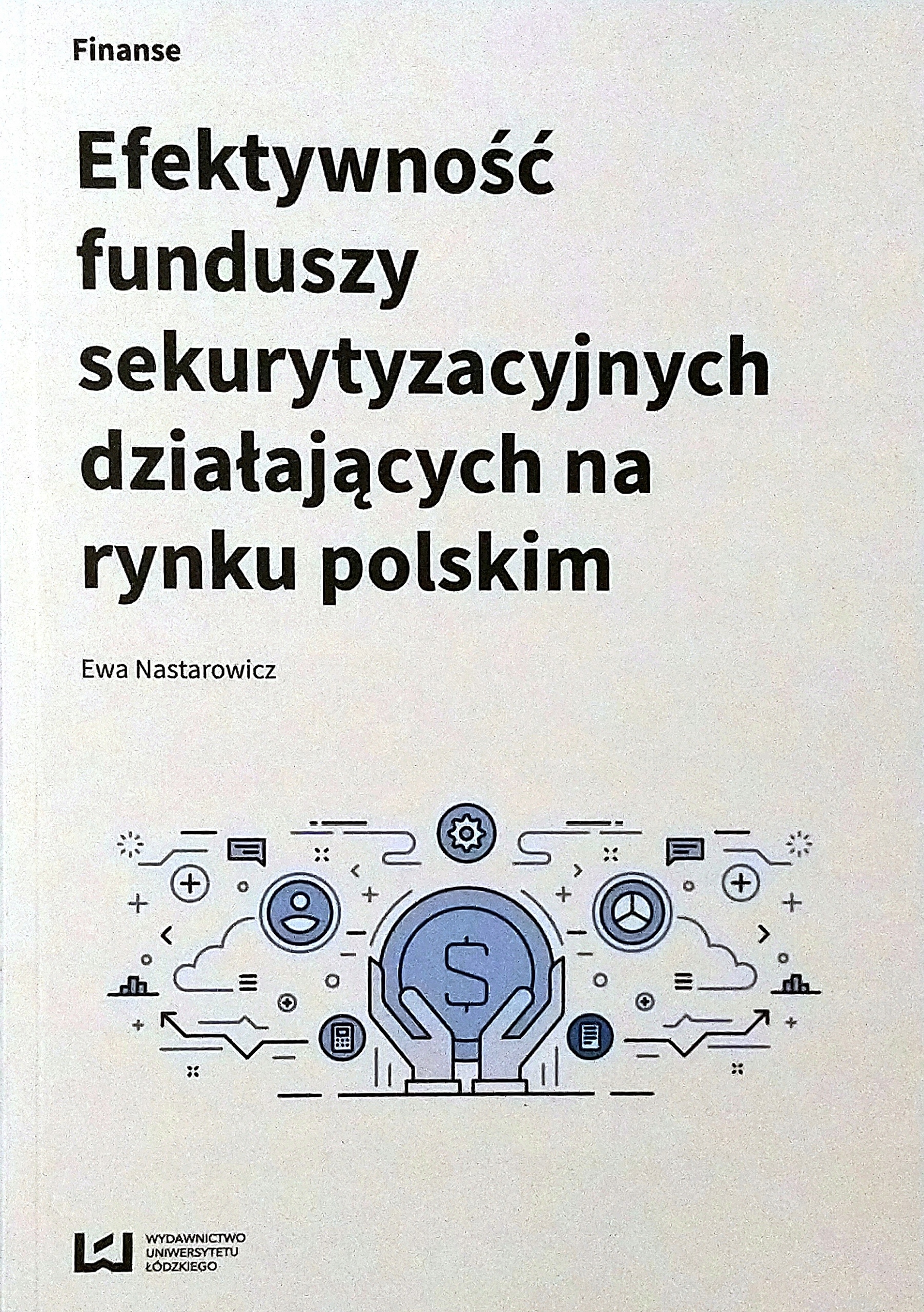 Efektywność funduszy sekurytyzacyjnych Nastarowicz