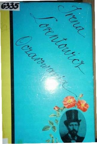 Oczarowania - Irena Lorentowicz