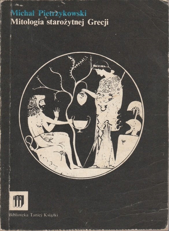 Mitologia starożytnej Grecji Michał Pietrzykowski