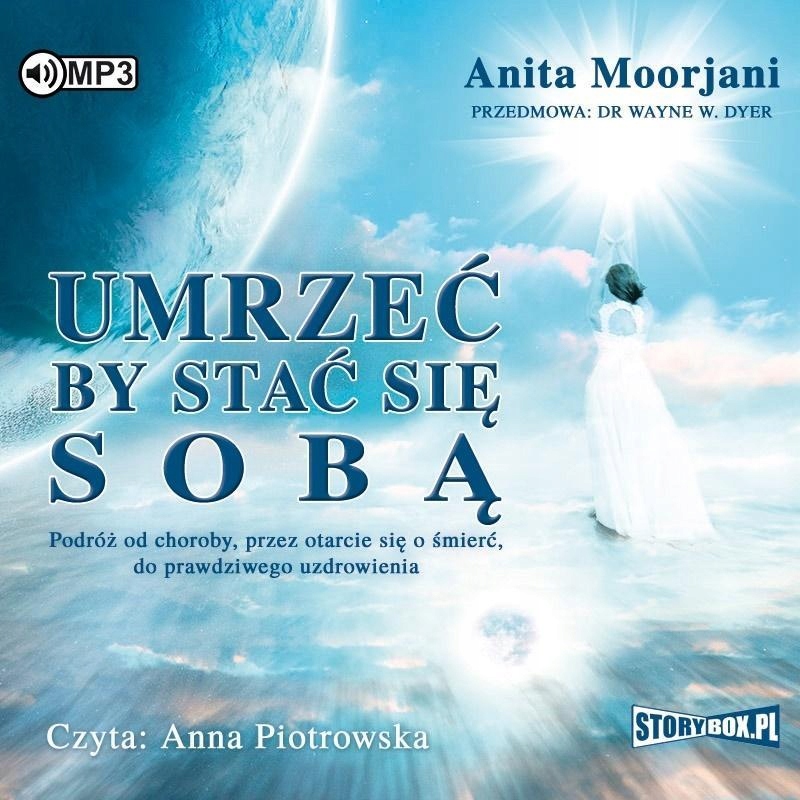 UMRZEĆ BY STAĆ SIĘ SOBĄ AUDIOBOOK, ANITA MOORJANI