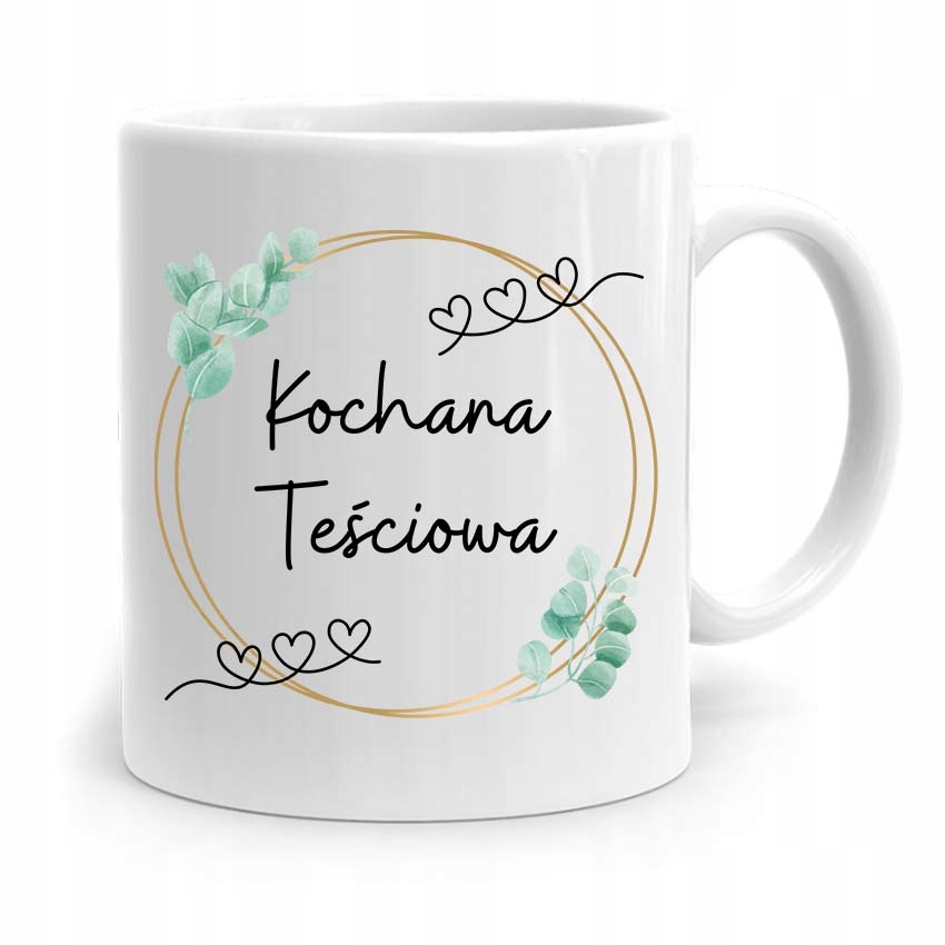

Kubek Prezent Dla Teściowej Kochana Teściowa
