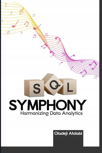 Afolabi, Oladeji SQL Symphony: Harmonizing Data Analytics
