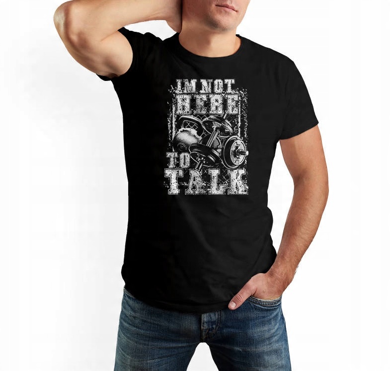 

T-shirt męski na siłownię I'M Not Here To Talk 3XL
