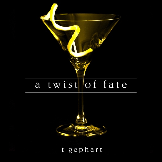 Twist of Fate - Gephart, T. AUDIOBOOK