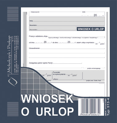 

Druk Wniosek O Udzielenie Urlopu