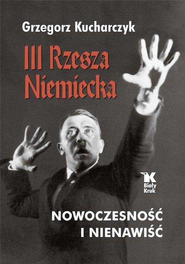

III Rzesza Niemiecka nowoczesność i nienawiść