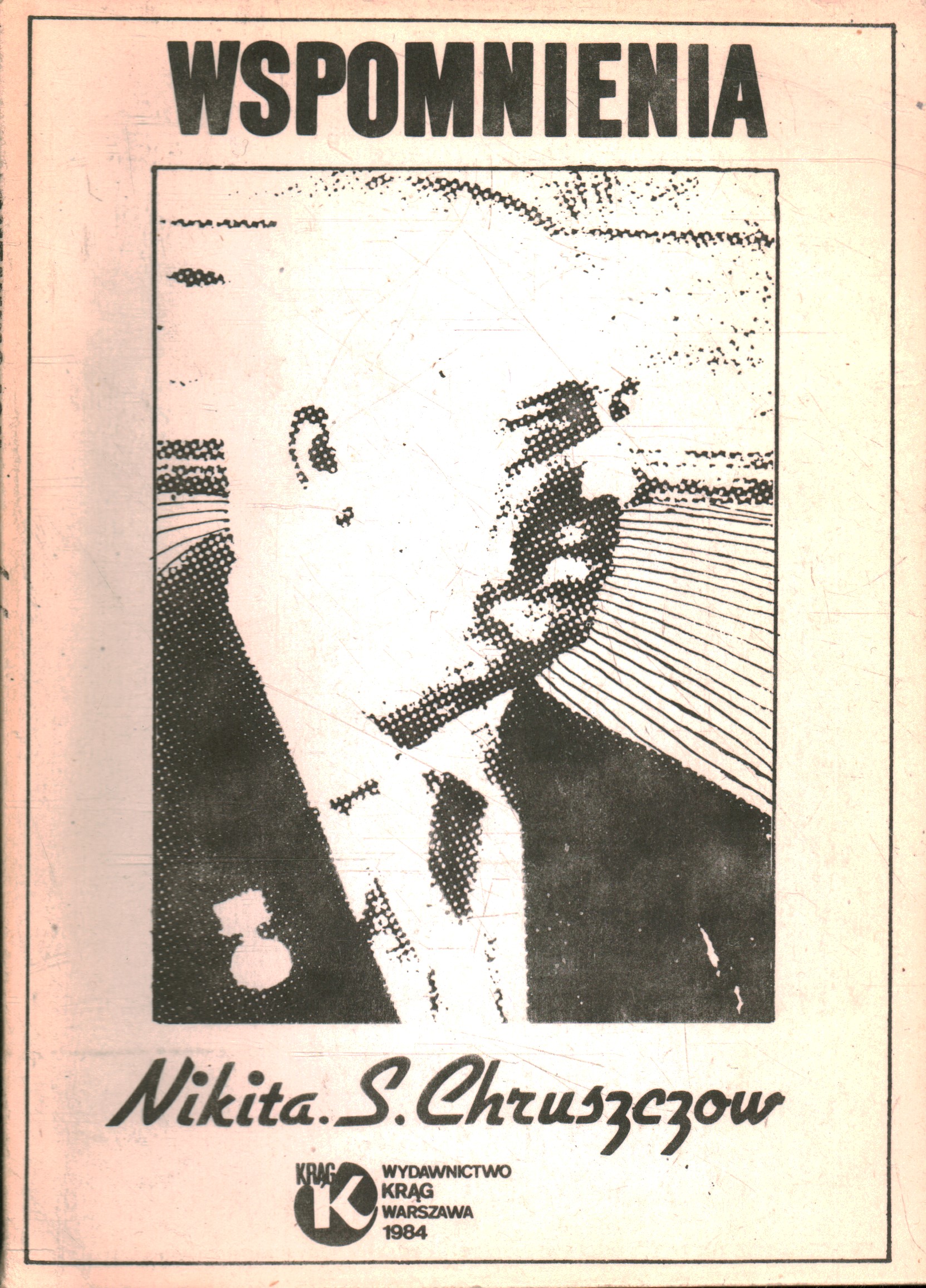 WSPOMNIENIA - NIKITA S. CHRUSZCZOW - DRUGI OBIEG