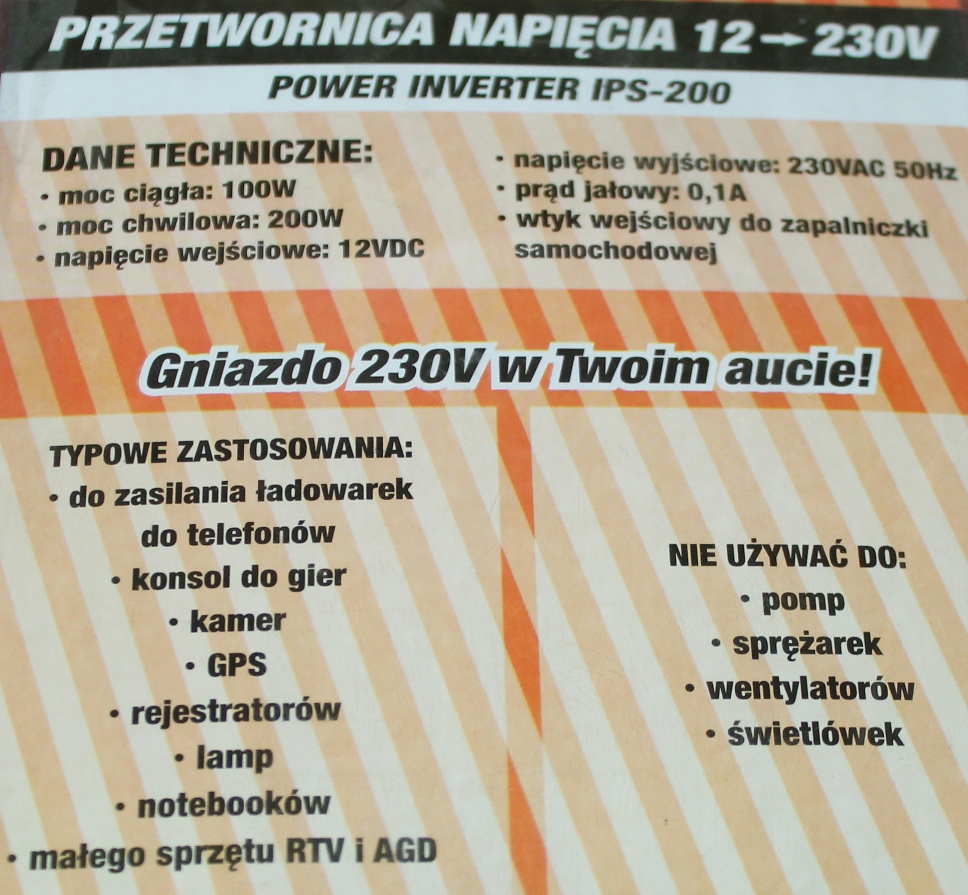 Przetwornica napięcia 12V 230V 100/200W samochodow Moc użytkowa 200 W
