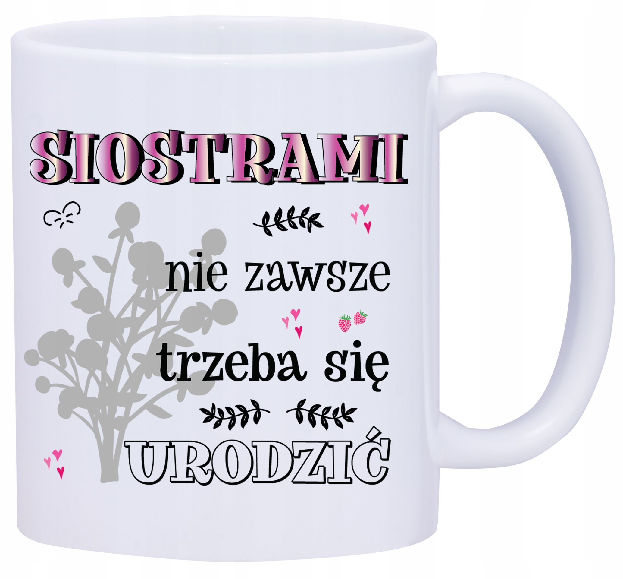 

Kubek Kubki Dla Siostry Rodziny W622