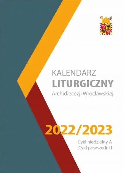 

Kalendarz liturgiczny Arch.Wroc. 2022/2023