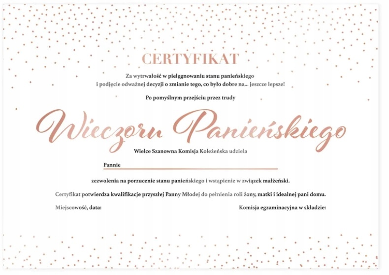 

Certyfikat Przyszła Panna Młoda Wieczór Panieński