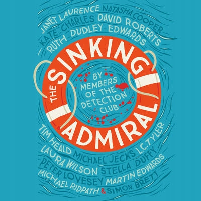 Sinking Admiral - Detection Club, The AUDIOBOOK