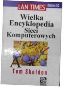 Wielka encyklopedia sieci komputerowych - Sheldon