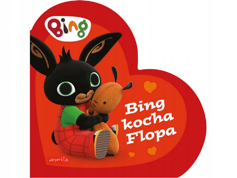 Książka dla dzieci Bing kocha Flopa