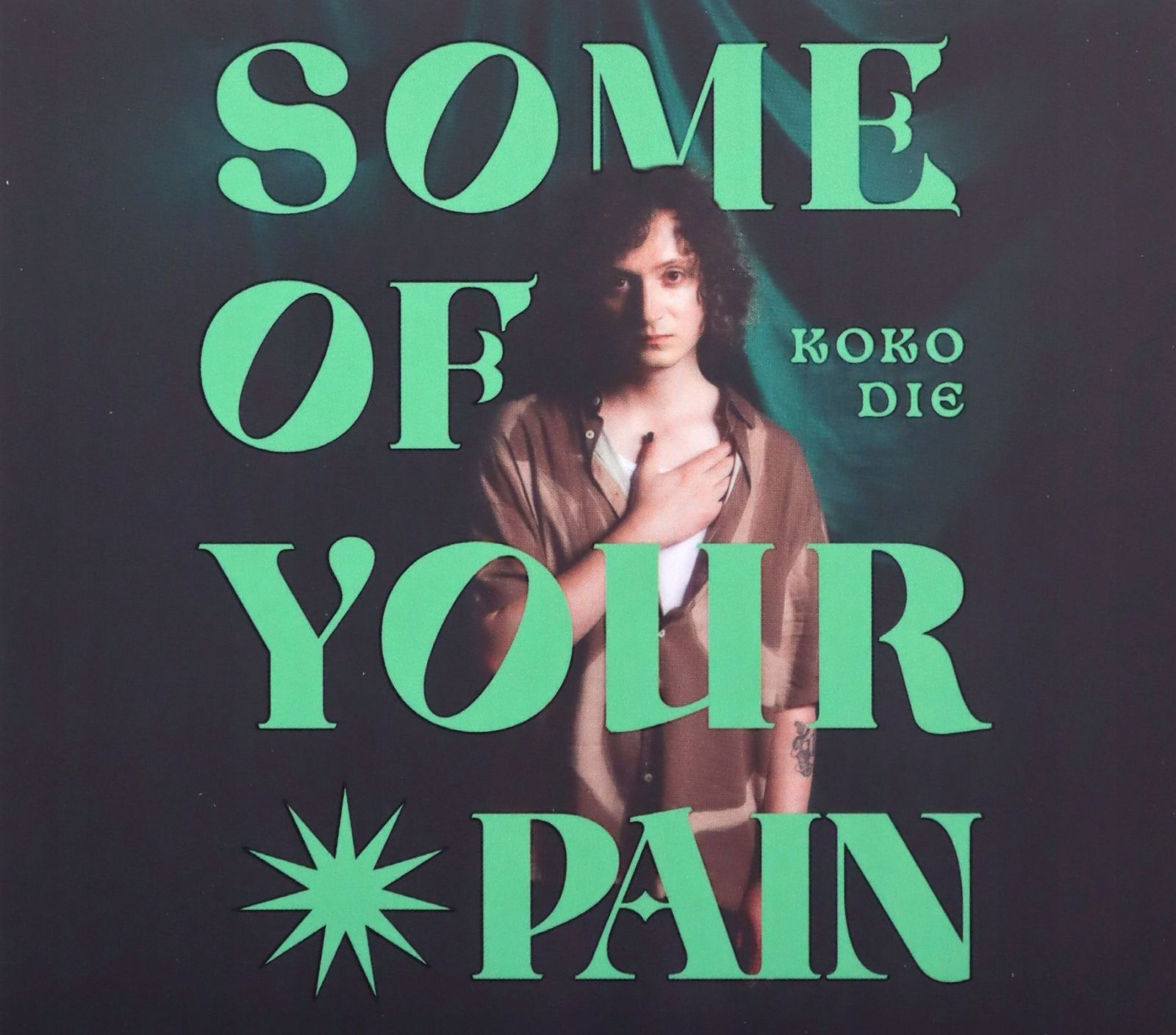 Koko Die: Some Of Your Pain [CD]