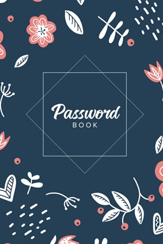 Better Day Books Personal Password Logbook: Password Book Log Book Alphabet