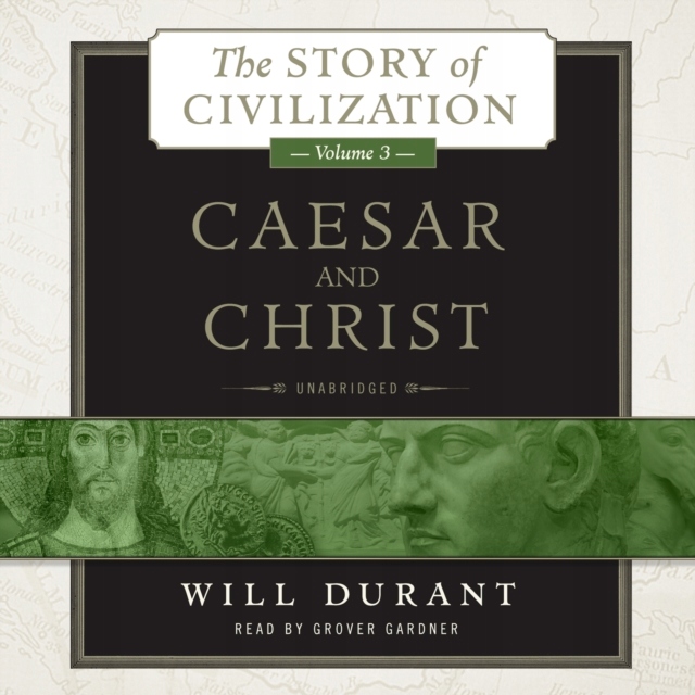Caesar and Christ - Durant, Will AUDIOBOOK