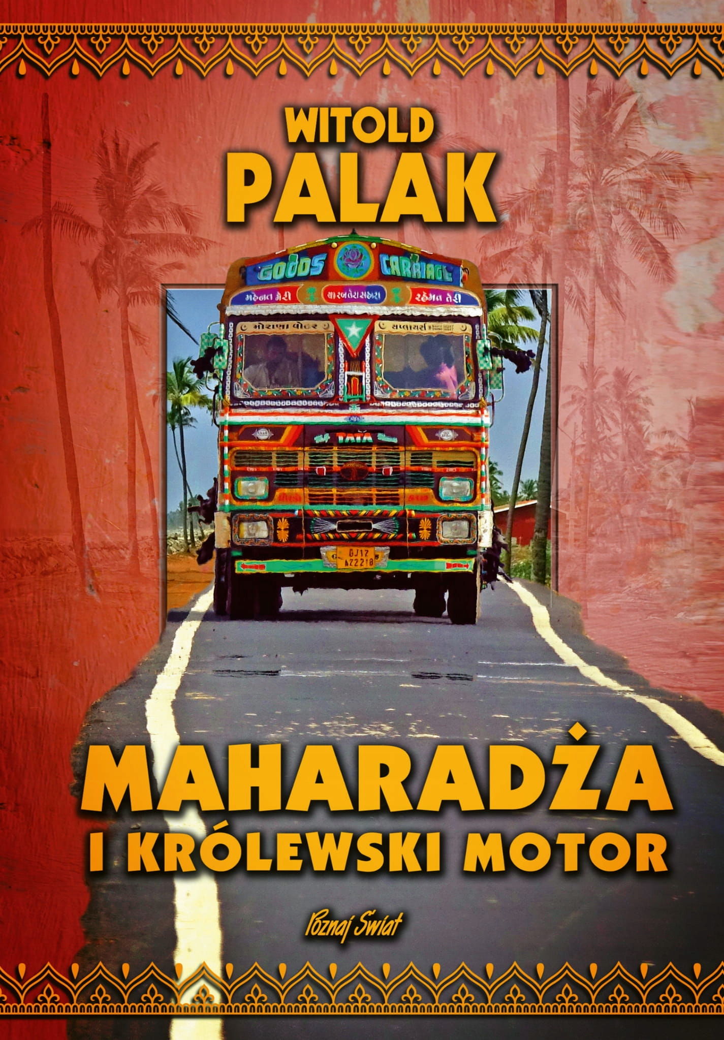 

Maharadża i królewski motor Witold Palak