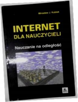Internet dla nauczycieli - M. Kubiak