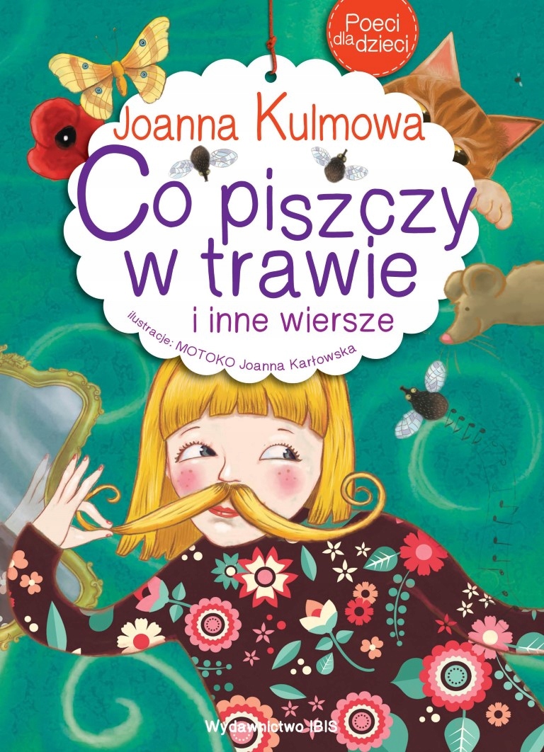 Poeci dla dzieci Co piszczy w trawie i inne