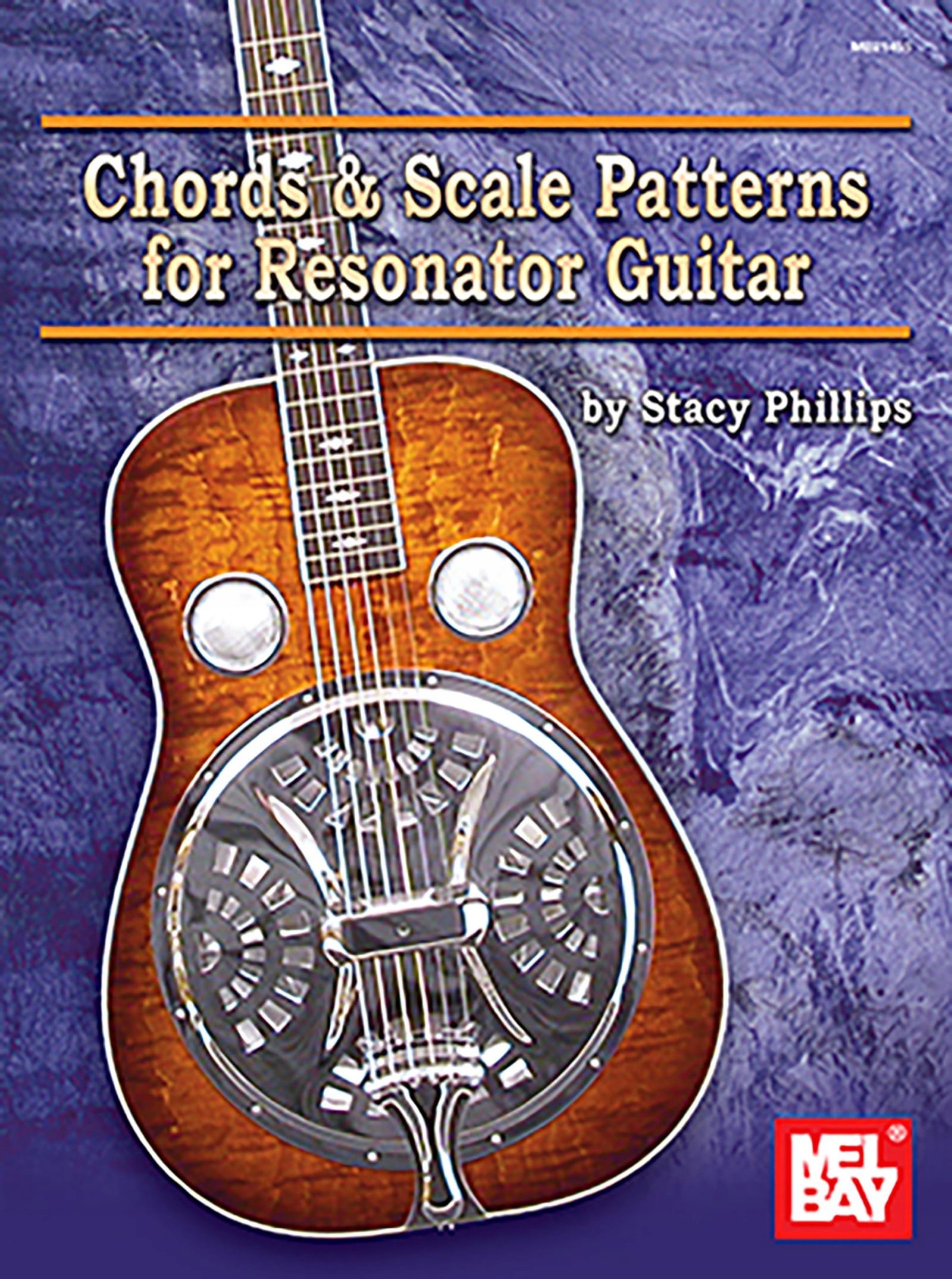 CHORDS AND SCALE PATTERNS FOR RESONATOR GUITAR CHART - Stacy Phillips KSIĄŻ