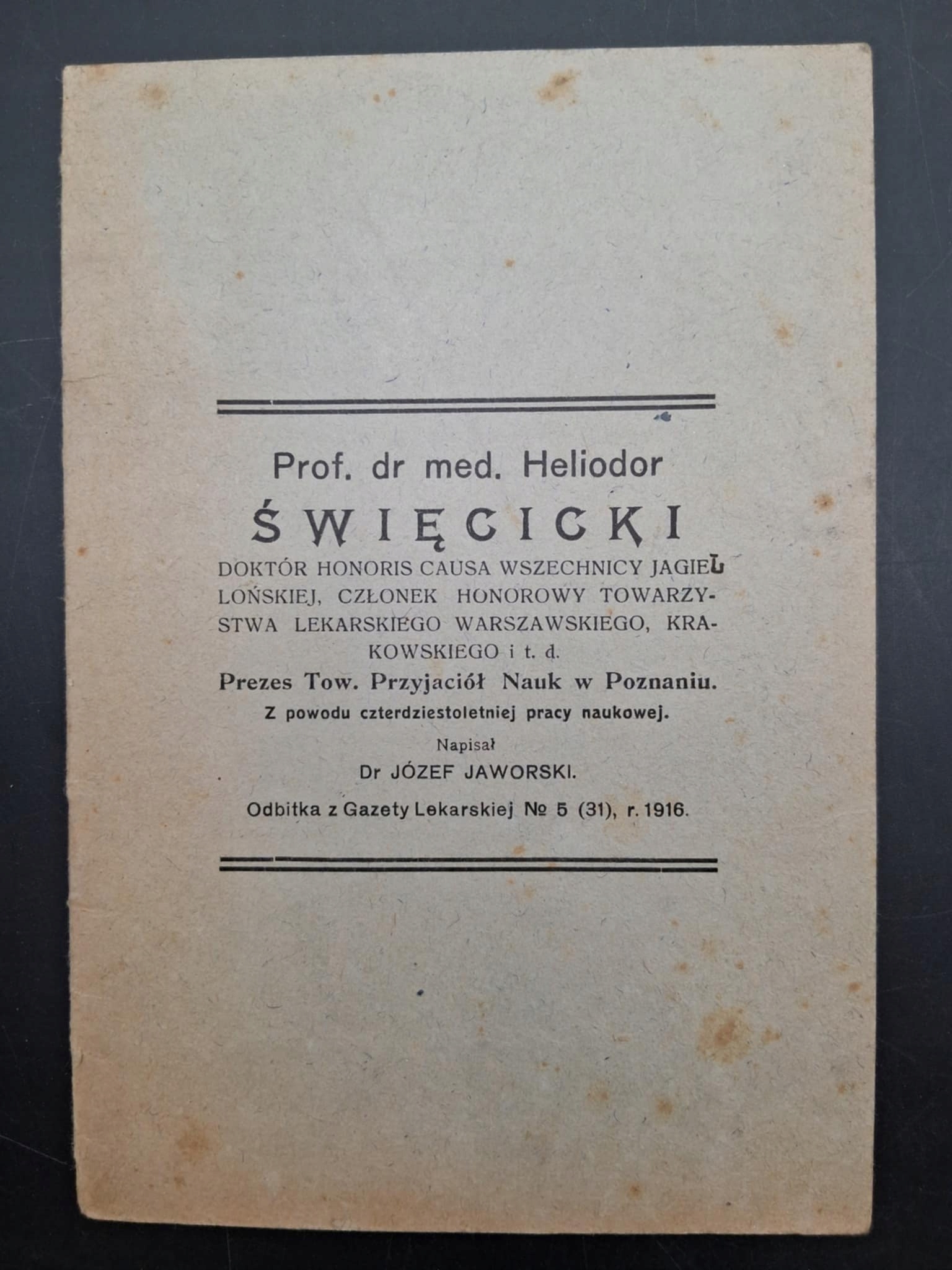 Jaworski Józef Prof. dr med. Heliodor Święcicki