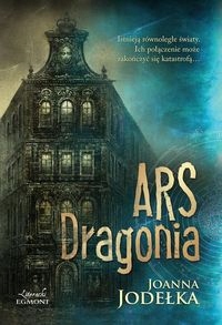 Ars Dragonia Joanna Jodełka