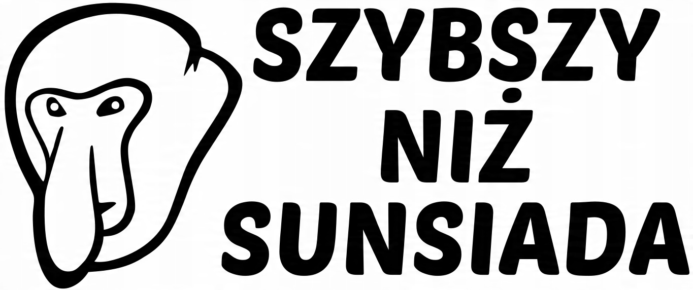 

Naklejka Nosacz Janusz Szybszy niż sunsiada 16x7cm
