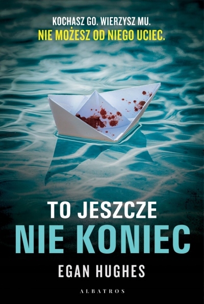 

To jeszcze nie koniec
