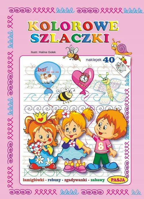 

Kolorowe Szlaczki. Ksiażeczka Edukacyjna. Naklejki