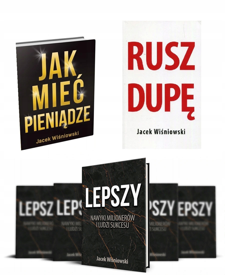 

Zestaw Jak Mieć Pieniądze Rusz Dupę Lepszy