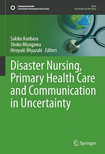 Kanbara, Sakiko Disaster Nursing, Primary Health Care and Communication in