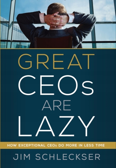Great Ceos Are Lazy - Schleckser, Jim EBOOK Nośnik ebook