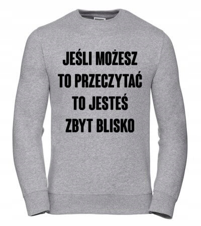 Dámská Mikina You're Too Close M šedá
