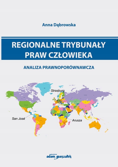 REGIONALNE TRYBUNAŁY PRAW CZŁOWIEKA DĄBROWSKA NOWA