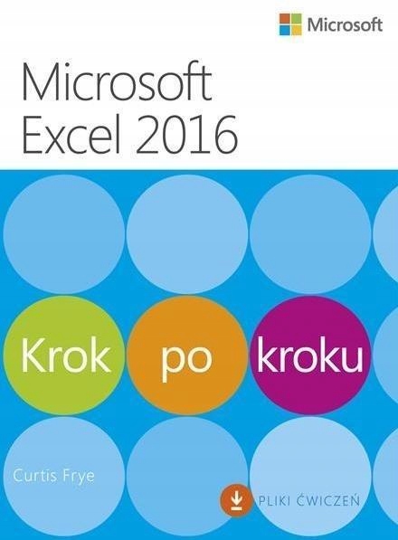MICROSOFT EXCEL 2016 KROK PO KROKU, CURTIS FRYE