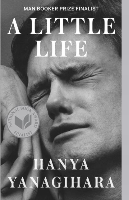 A Little Life HANYA YANAGIHARA