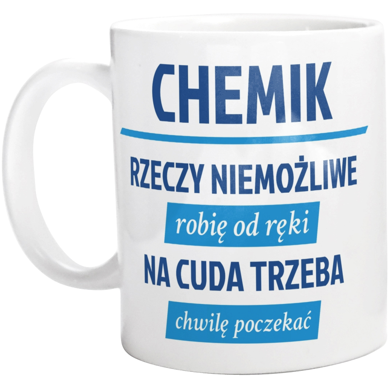 

Chemik rzeczy niemożliwe cuda dla Chemika