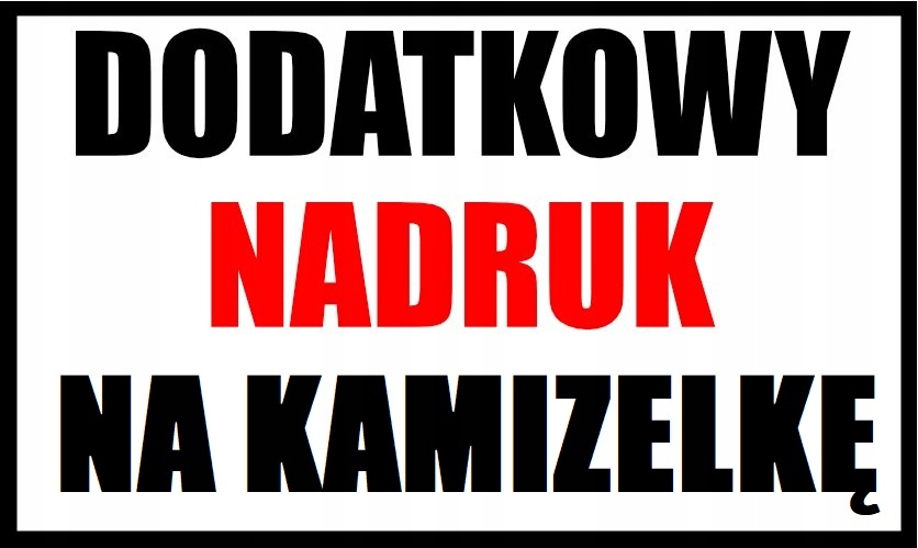 

Dodatkowy Nadruk Przód Na Kamizelkę Odblaskową