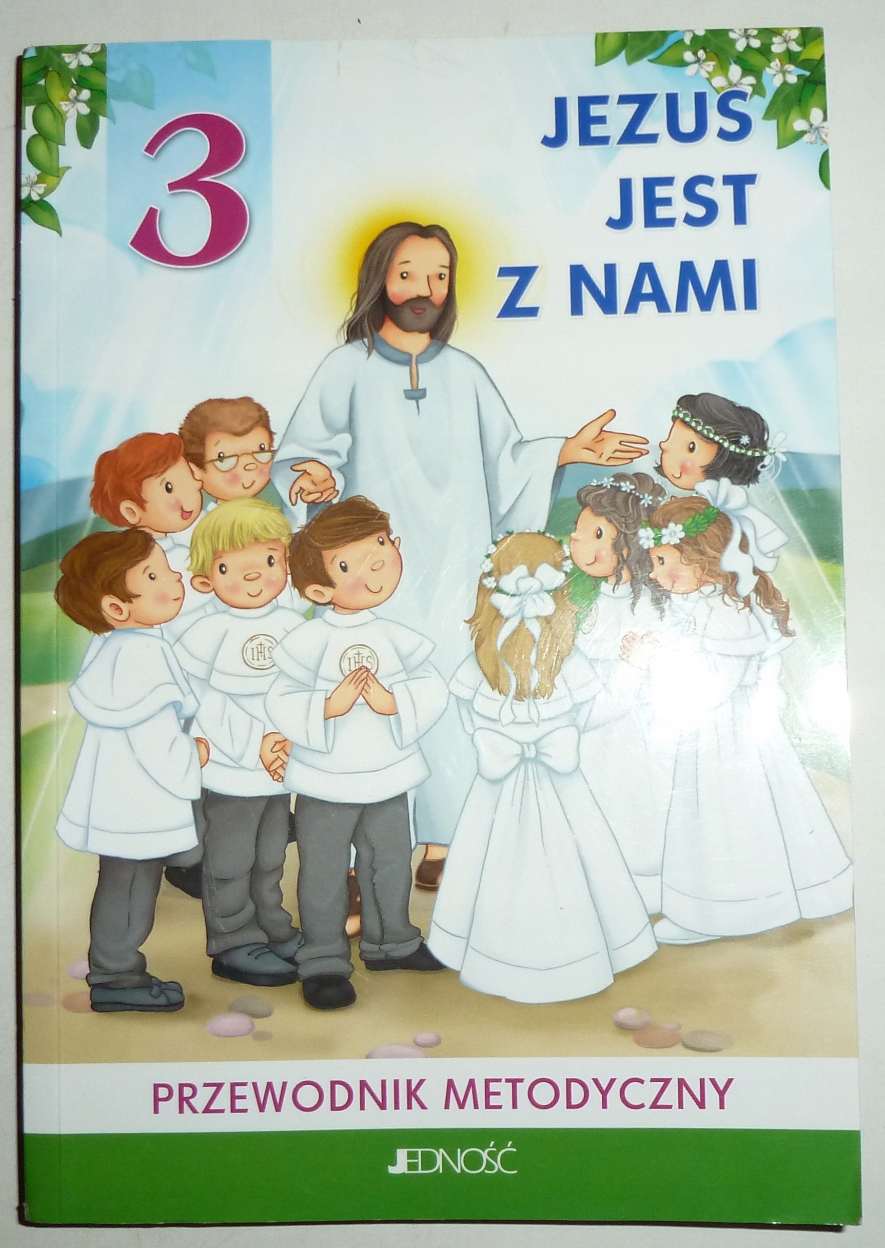 JEZUS JEST Z NAMI 3 Przewodnik metodyczny