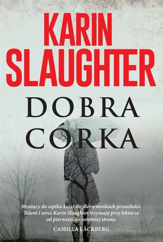 

Dobra Córka, Karin Slaughter